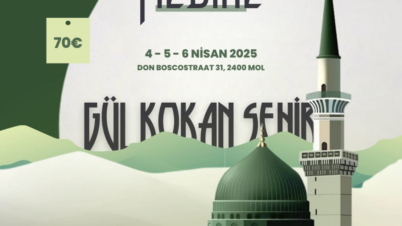 KGT Ortaöğretim Kampı: Medine - Gül Kokan Şehir